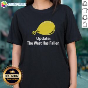 Top Update: The West Has Fallen Ladies Tee featuring a stylish design for women's casual wear.
