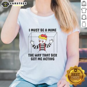 Alt Text: Good I Must Be A Mime Tee for Ladies featuring a fun box graphic and playful text, perfect for casual wear.