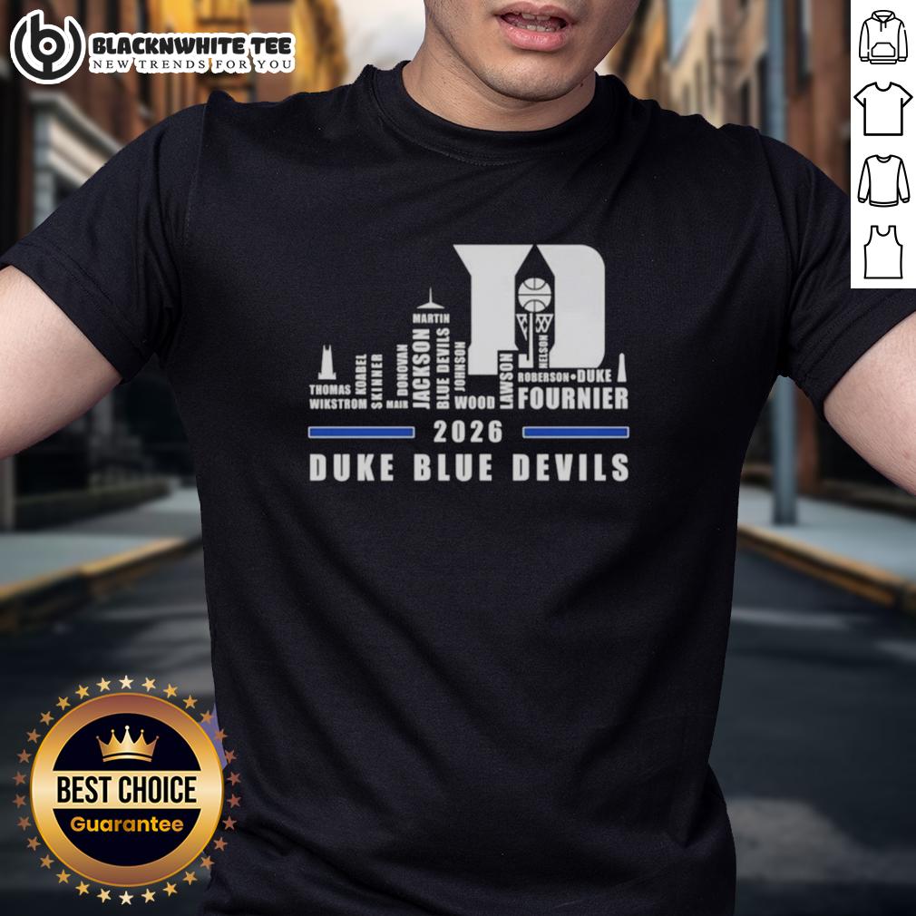 Awesome 2026 Duke Blue Devils Basketball All Names City Skyline T Shirt 2026 Duke Blue Devils Basketball T-Shirt featuring city skyline and all player names for fans and supporters.