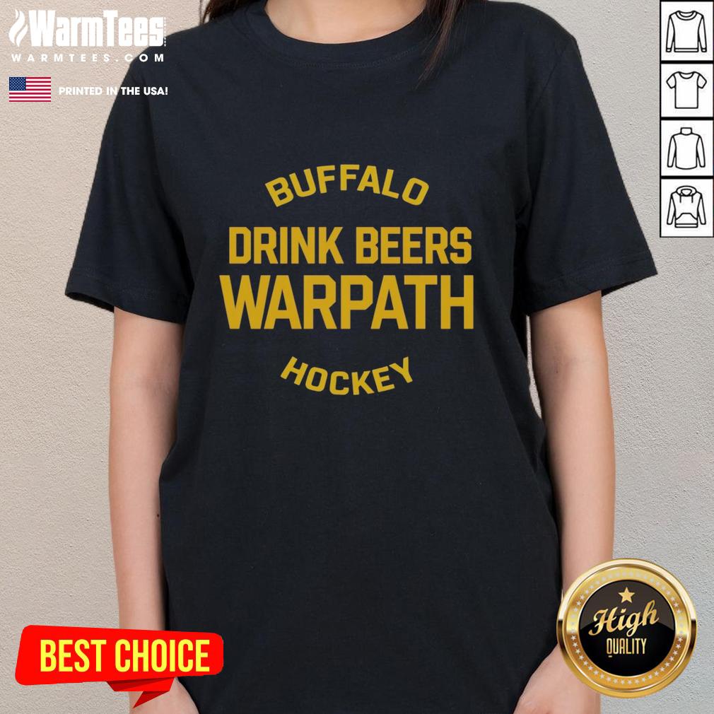 awesome-buffalo-drink-beers-warpath-hockey-ladies-tee Awesome Buffalo drink beers in Warpath Hockey Ladies Tee, perfect for game day and hockey fans.