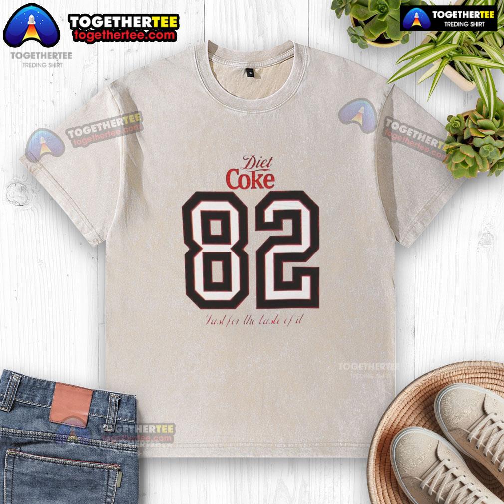 Awesome Diet Coke 82 Just For The Taste Of It Washed T Shirt Awesome Diet Coke 82 Just For The Taste Of It washed t-shirt in vintage style, perfect for casual outfits.