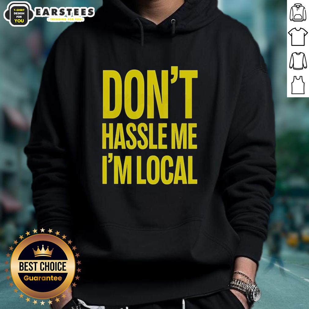 awesome-dont-hassle-me-im-local-bill-murray-what-about-bob-iconic-holiday-hoodie Bill Murray 'What About Bob?' hoodie featuring 'Don't Hassle Me, I'm Local' design - perfect for holiday fans and comfort.