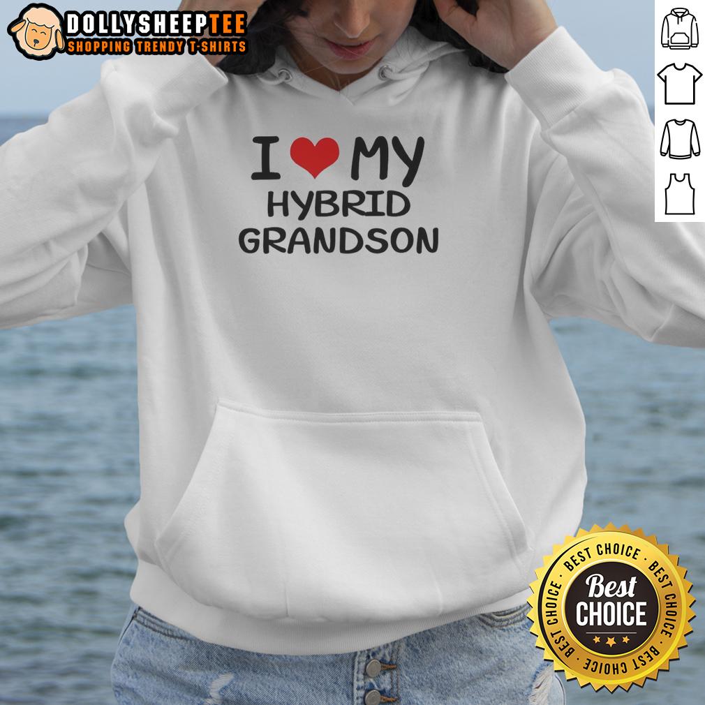 Awesome I Love My Hybrid Grandson Hoodie Awesome I Love My Hybrid Grandson Hoodie featuring a stylish design, perfect for proud grandparents and cozy wear.