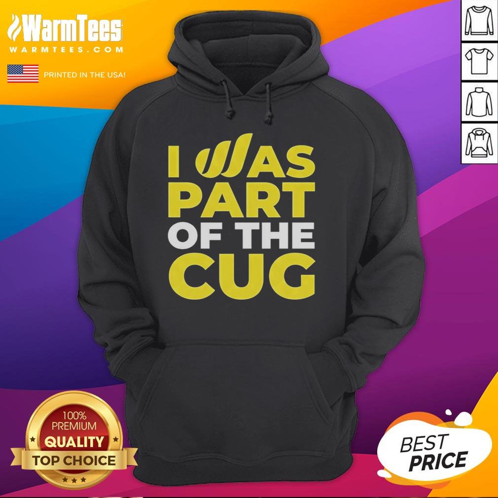 awesome-i-was-part-of-the-cug-hoodie Awesome I Was Part Of The Cug Hoodie displayed on a model, showcasing vibrant design and cozy fit for fans.