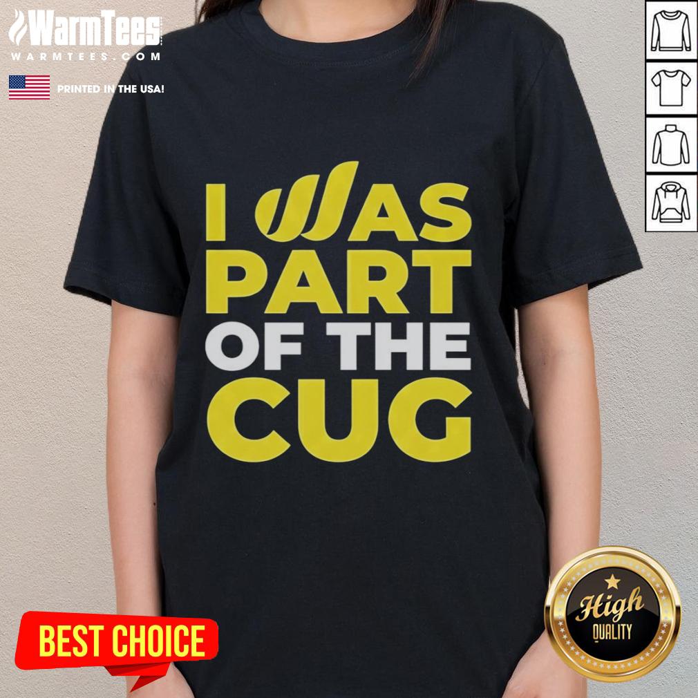 awesome-i-was-part-of-the-cug-ladies-tee Awesome I Was Part Of The CUG Ladies Tee featuring a stylish design and vibrant colors for a trendy look.