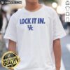 Awesome Kentucky Wildcats 2026 Lock It In T-Shirt featuring vibrant team colors and bold graphic design.