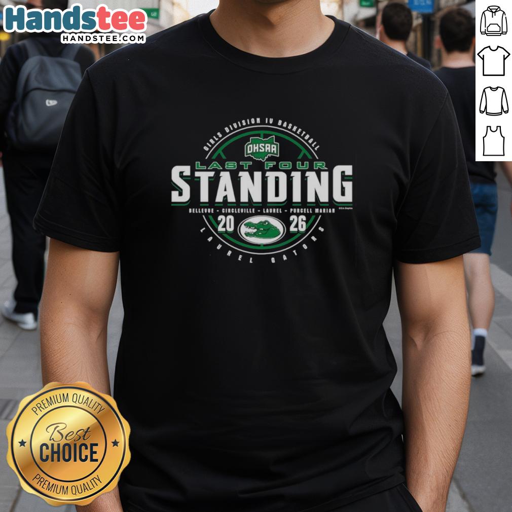 awesome-laurel-gators-2026-ohsaa-girls-basketball-division-4-last-four-standing-t-shirt Alt Text: Awesome Laurel Gators 2026 OHSAA Girls Basketball Division 4 Last Four Standing T-Shirt design featuring team colors.