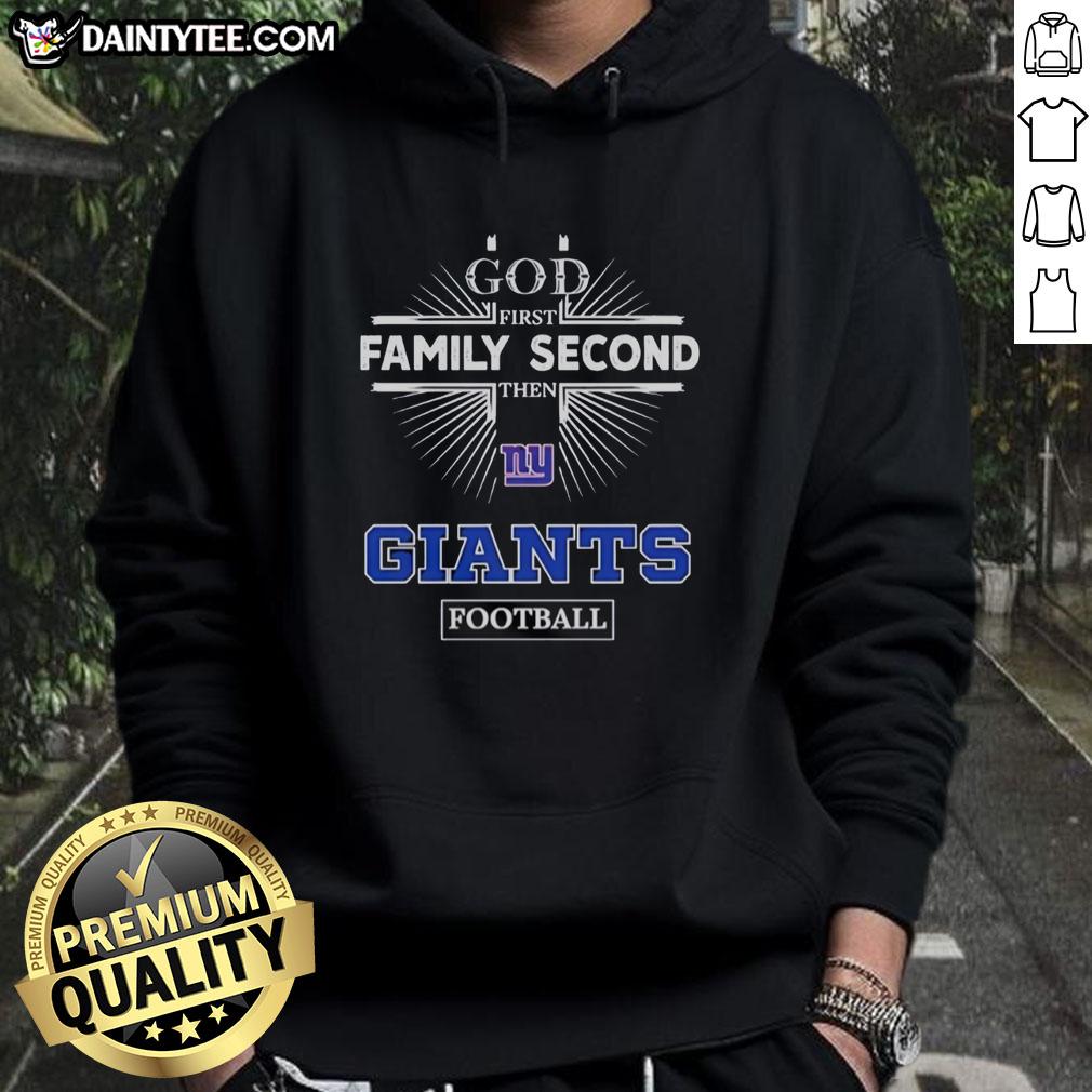 awesome-new-york-giants-god-first-family-second-then-giants-football-hoodie New York Giants hoodie with 'God First, Family Second, Then Giants' design, perfect for passionate fans.