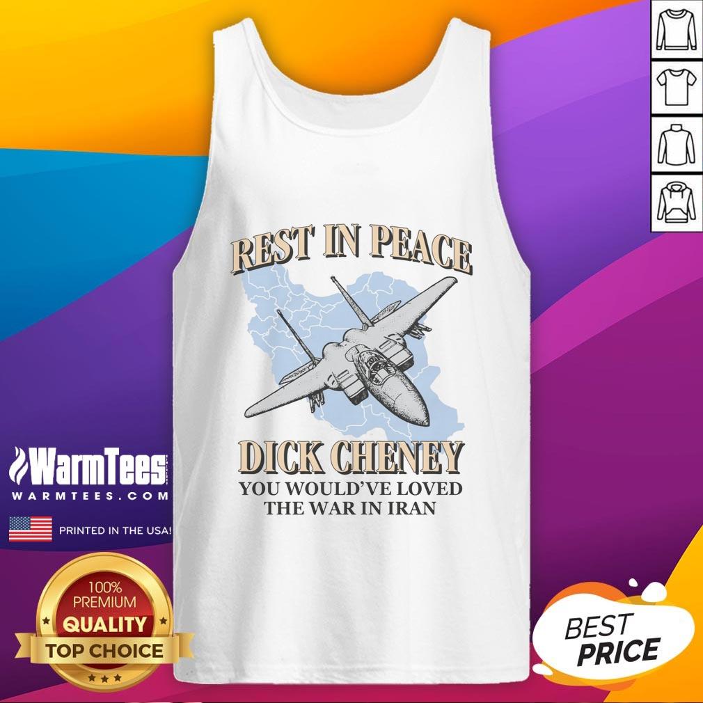 awesome-rest-in-peace-you-wouldve-loved-the-war-in-iran-tank-top Awesome Rest In Peace You Would've Loved The War In Iran tank top featuring bold graphics and a unique design.