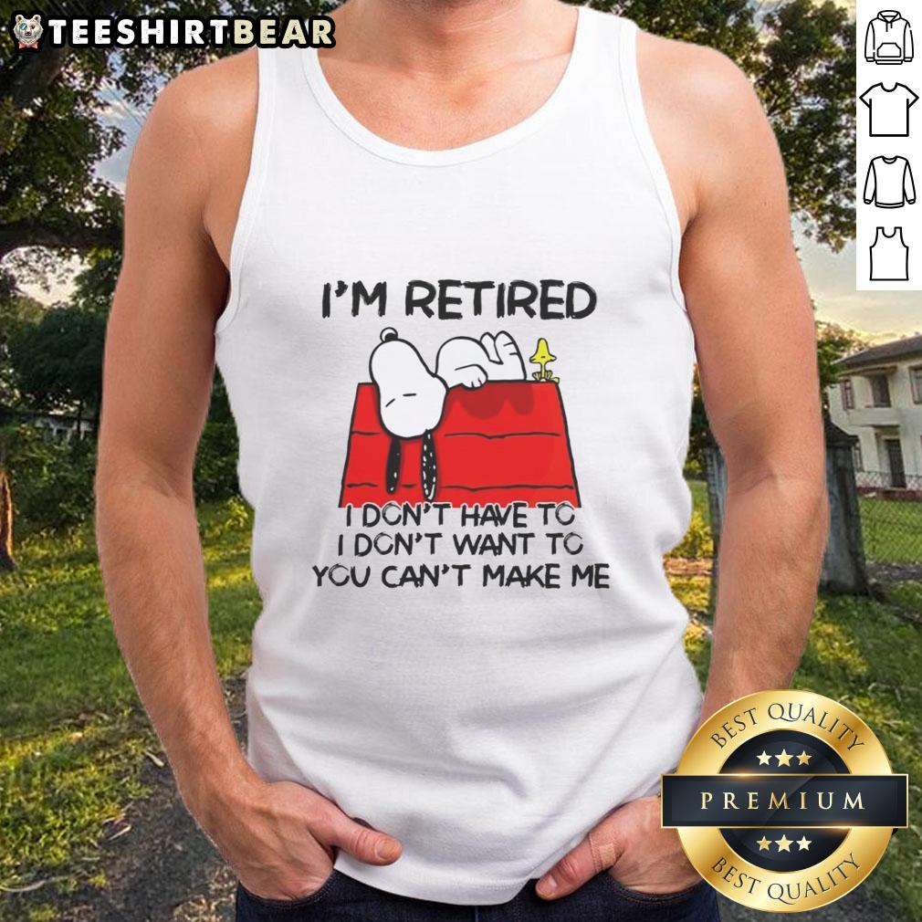 awesome-snoopy-woodstock-im-retired-i-dont-have-to-i-dont-want-to-you-cant-make-me-tank-top Alt Text: Awesome Snoopy and Woodstock tank top with 'I'm Retired, I Don't Have To, I Don't Want To, You Can't Make Me' design.