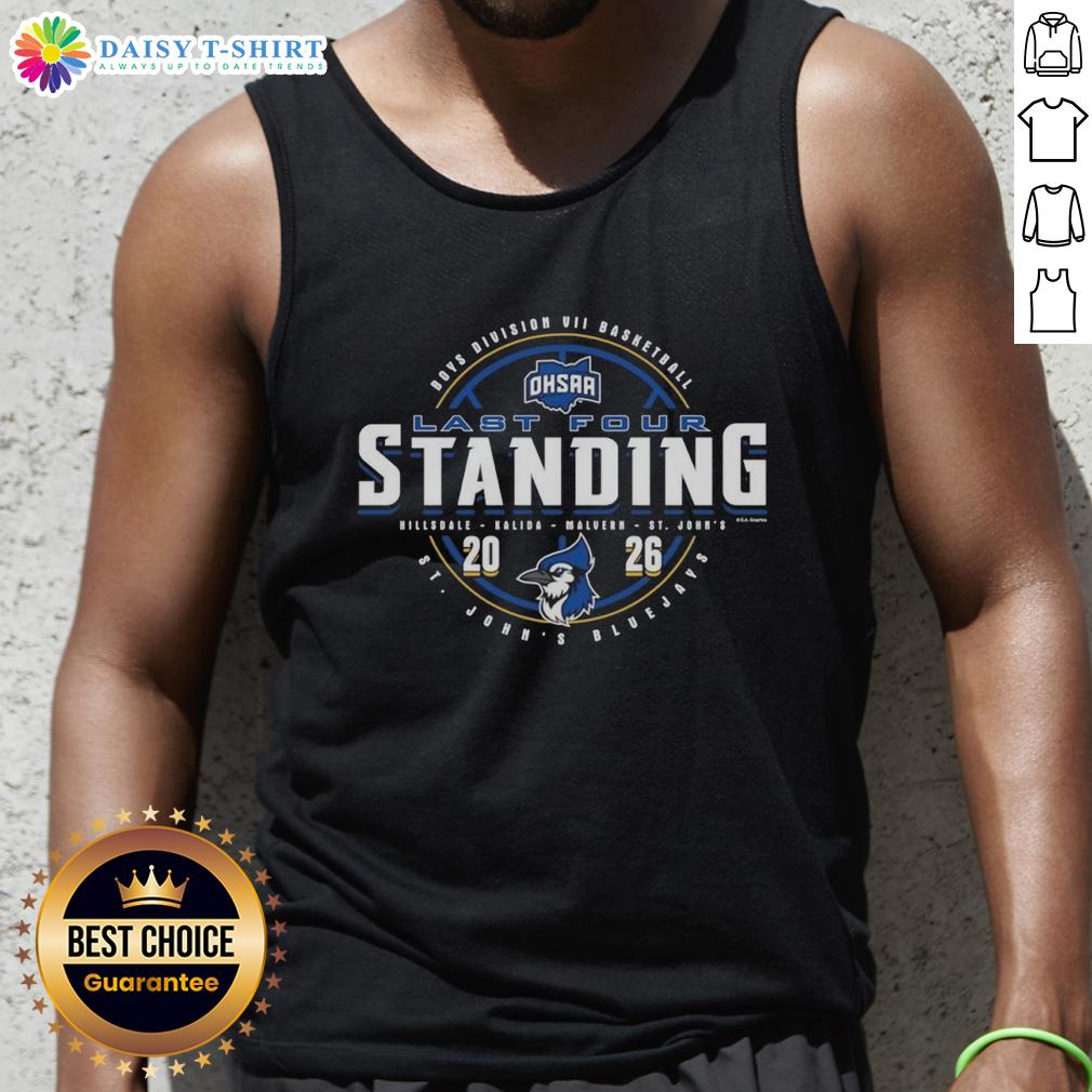 Awesome St. John's Bluejays 2026 OHSAA Boys Basketball Division 7 Last Four Standing Tank Top 2026 OHSAA Boys Basketball Division 7 Last Four Standing tank top featuring Awesome St. Johns Bluejays design.