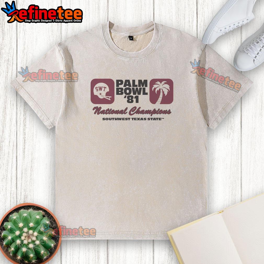 awesome-texas-state-palm-bowl-1981-national-championship-washed-t-shirt Vintage Awesome Texas State Palm Bowl 1981 National Championship washed t-shirt featuring retro graphics and comfortable fit.