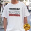 Awesome Tomorrow Procrastinators Convention Postponed T-Shirt featuring a humorous design for procrastination lovers.