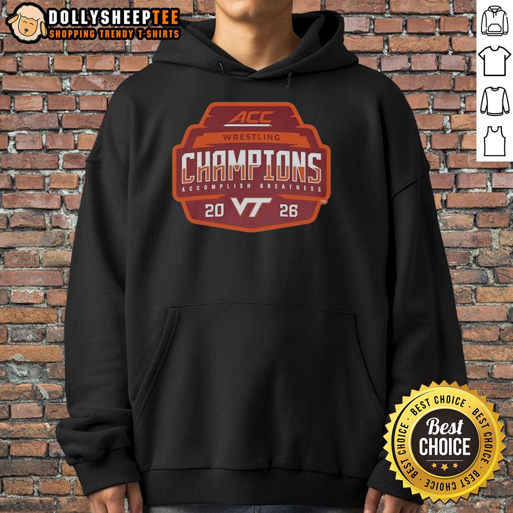 Awesome Virginia Tech Hokies 2026 Acc Men's Wrestling Tournament Champions Hoodie