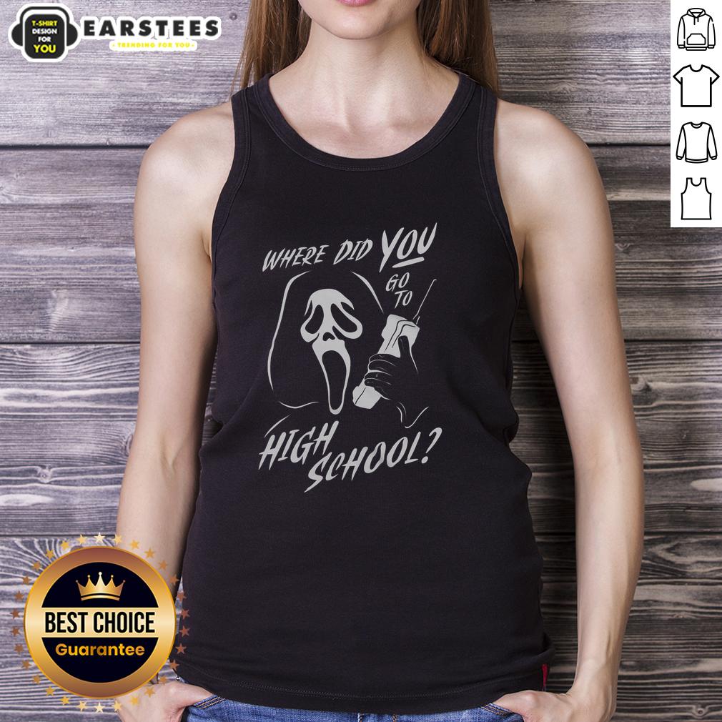awesome-where-did-you-go-to-high-school-ghostface-tank-top Awesome Where Did You Go To High School Ghostface T-Shirt - Image 3