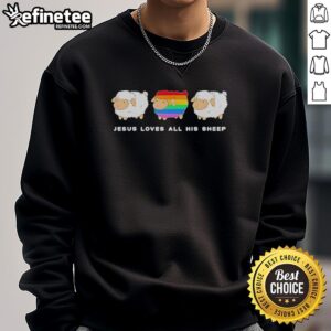 Premium Jesus Loves All His Sheep Rainbow Sweatshirt featuring a vibrant rainbow design and comfortable fit.