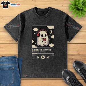 Nice Song To Cry To washed t-shirt featuring a soft fabric and trendy design for emotional music lovers.