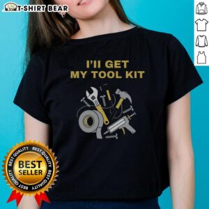 Original Fix It Mode I'll Get My Tool Kit Ladies Tee featuring playful graphics and a stylish design for DIY enthusiasts.