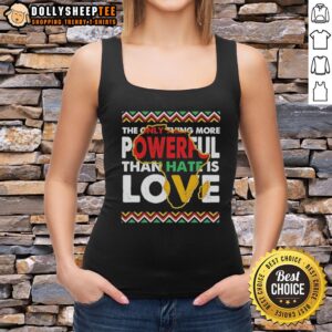 Official Love is More Powerful Than Hate Black History Month Retro Tank Top design showcasing unity and empowerment.
