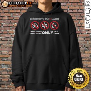 Official Christianity hoodie featuring 'Jesus is the Only Way, Jesus is the Only Truth' graphic design.