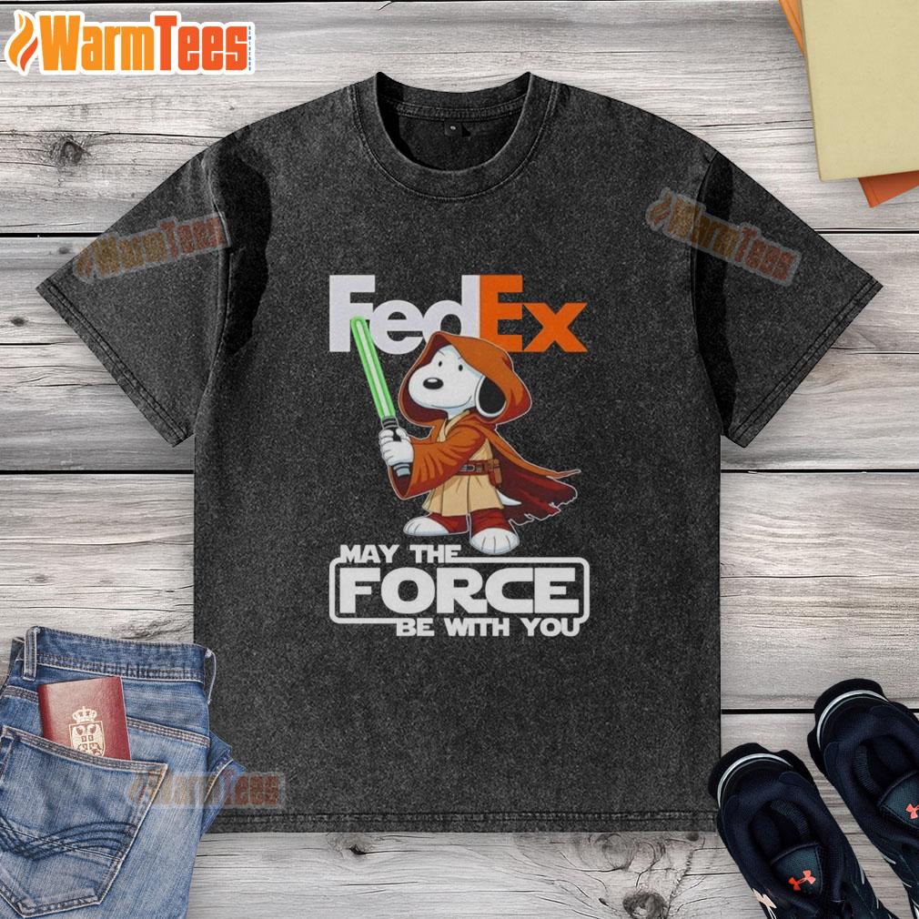 cute-snoopy-fedex-and-shop-may-the-force-be-with-you-washed-t-shirt Alt Text: Cute Snoopy FedEx May the Force Be With You washed t-shirt featuring a playful design perfect for fans.