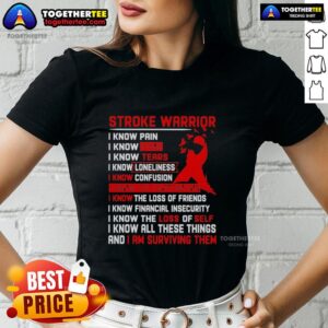 Alt Text: Premium Stroke Warrior I Know Pain, I Know Fear, I Know Tears Red Ribbon Ladies Tee for awareness and support.