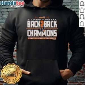 Nice Powers Catholic Chargers 2026 MHSAA Hockey Division 2 Back-to-Back Champions hoodie showcasing team pride.