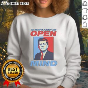 Retro sweatshirt featuring a portrait of John F. Kennedy with the quote 'Always Keep An Open Mind.'