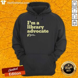 Nice I'm A Library Advocate Hoodie showcasing a stylish design promoting library support and reading culture.