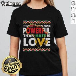 Premium Love Powerful Than Hate Black History Month Retro Ladies Tee featuring bold graphic design and vibrant colors.