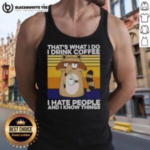 Official Grumpy Raccoon tank top with 'That's What I Do, I Drink Coffee' design, perfect for coffee lovers and raccoon fans.