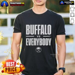 Official Buffalo Sabres Vs Everybody T-Shirt featuring bold team graphics and vibrant colors for passionate fans.