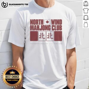 Nice North Wind Mahjong Club Toronto Canada T-Shirt featuring a unique design celebrating mahjong culture in Toronto.