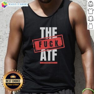 Stylish Hot-The-Fck-ATF tank top featuring bold text design in a trendy, casual fit for summer wear.