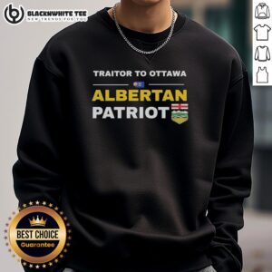 Good Alberta Patriot Traitor to Ottawa sweatshirt featuring bold text design, perfect for expressing Canadian pride.
