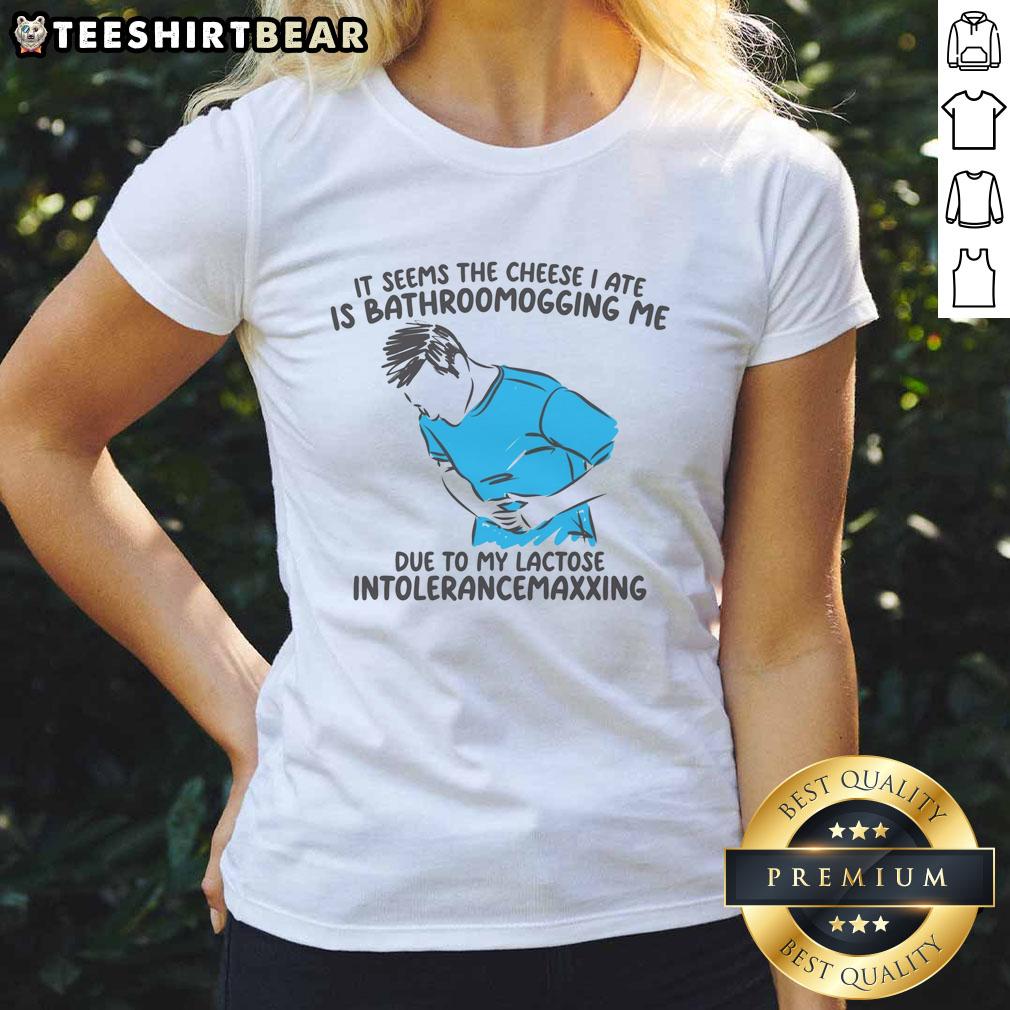 funny-it-seems-the-cheese-i-ate-is-bathroomogging-me-ladies-tee Funny ladies tee with a humorous graphic about cheese bathroom humor, perfect for cheese lovers and funny t-shirt fans.