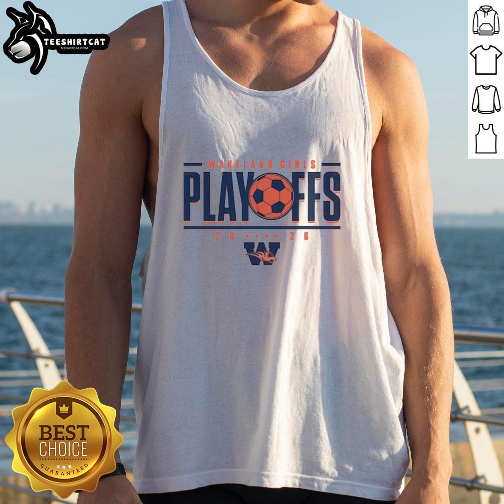 official-wakeland-girls-playoffs-2026-tank-top Alt Text: Official Wakeland Girls Playoffs 2026 tank top featuring team colors and logo, perfect for supporting the team.
