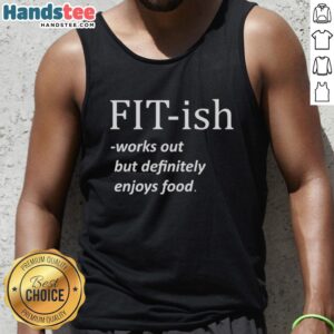 Good Fit-ish tank top featuring a fun design for fitness lovers who enjoy food, perfect for workouts and casual wear.