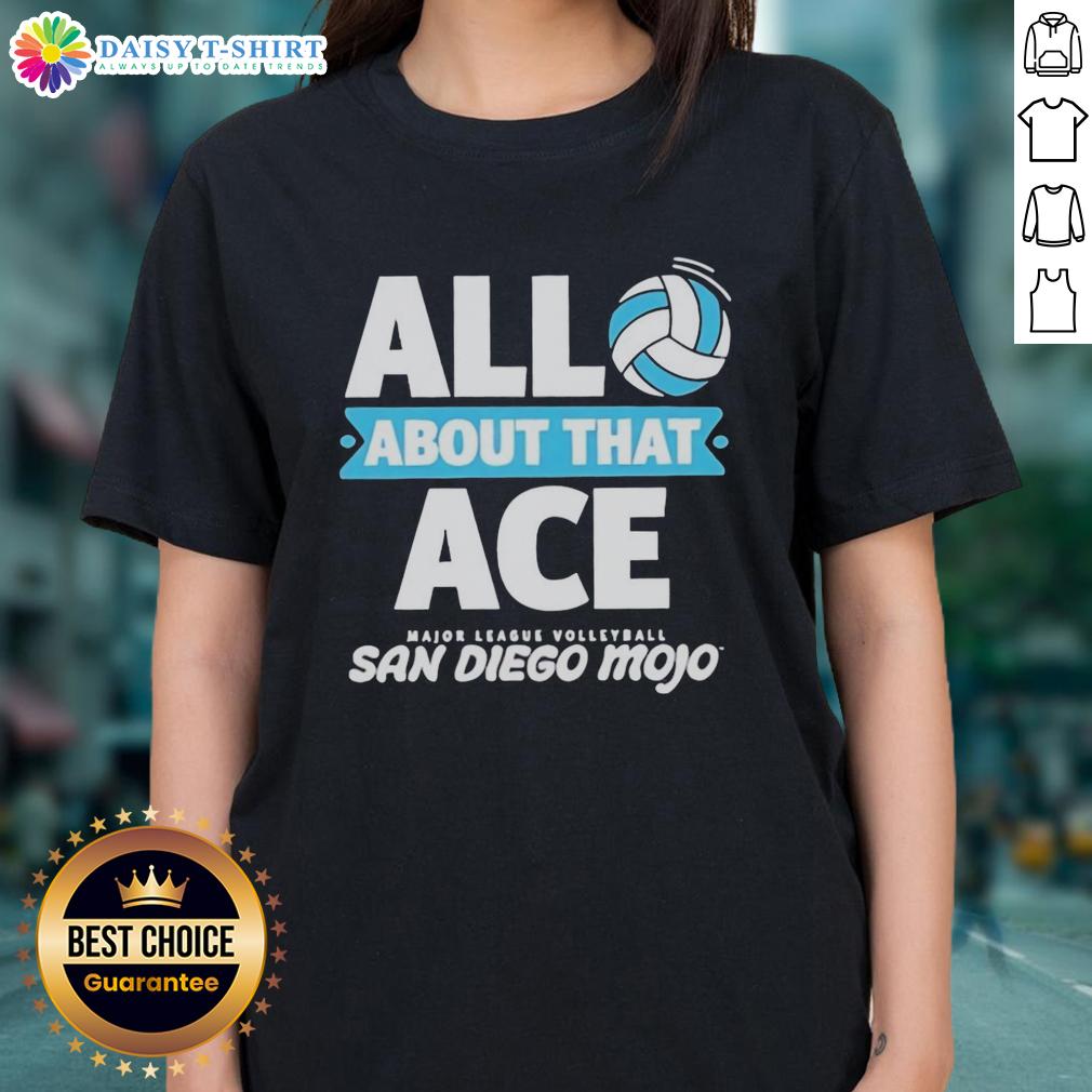 Good All About That Ace Major League Volleyball San Diego Ladies Tee Good All About That Ace Major League Volleyball San Diego ladies tee featuring a stylish design for volleyball fans.