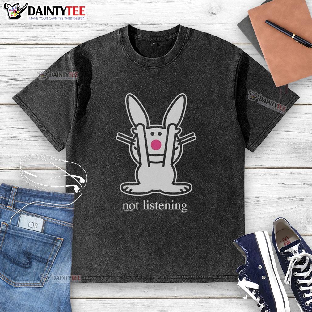 good-bunny-not-listening-washed-t-shirt Good Bunny Not Listening T-Shirt - Image 6