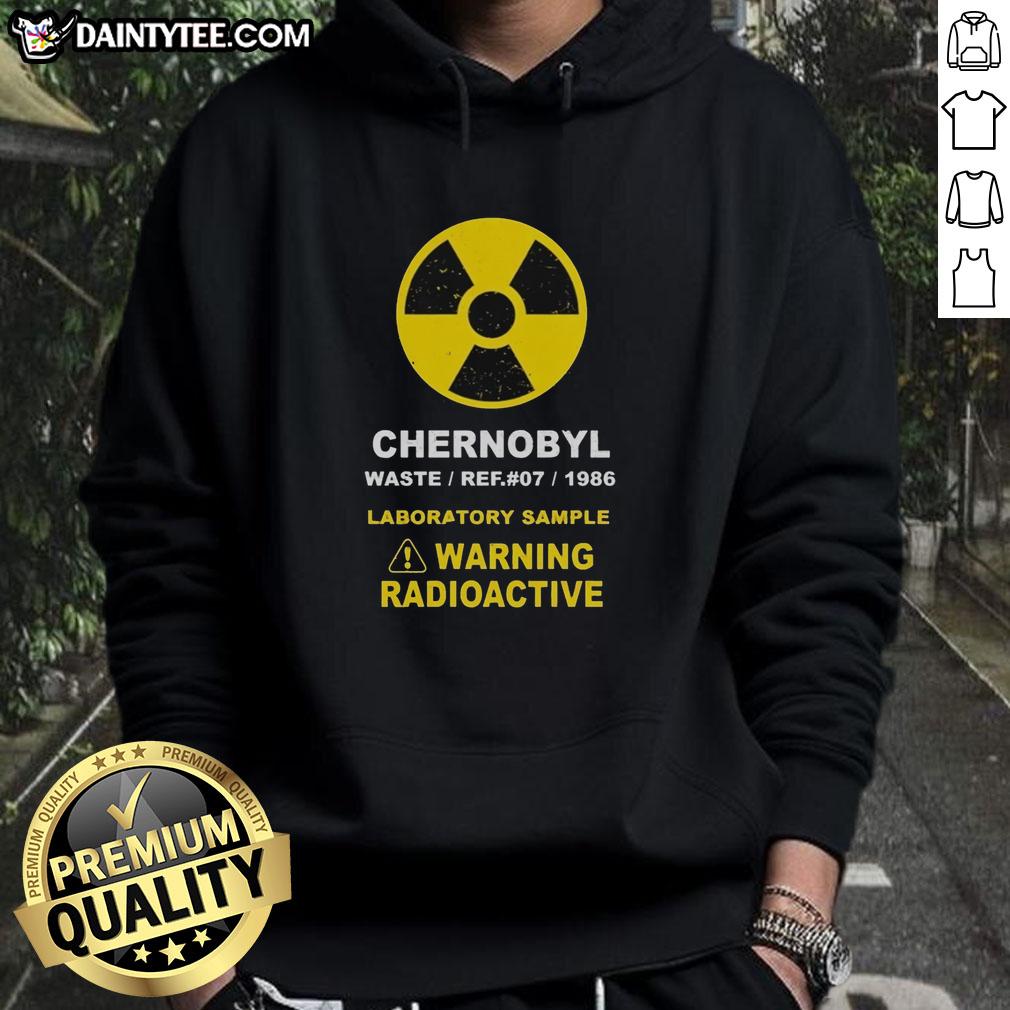 good-chernobyl-warning-radioactive-hoodie Good Chernobyl Warning Radioactive Hoodie featuring a bold design and vibrant colors, perfect for fans of unique fashion.