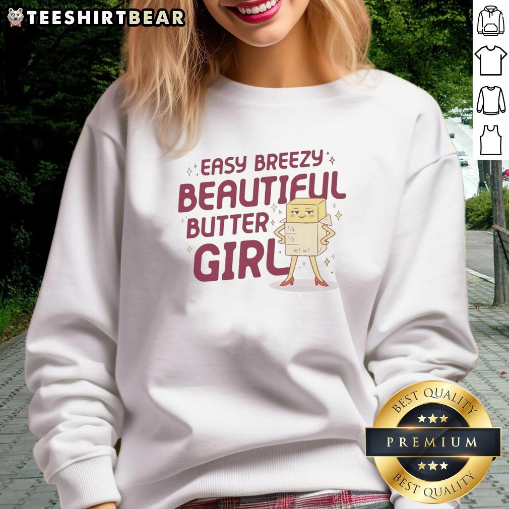 good-easy-breezy-beautiful-butter-girl-margarine-sweatshirt Good Easy Breezy Beautiful Butter Girl Margarine sweatshirt featuring a vibrant design and cozy fit for casual wear.