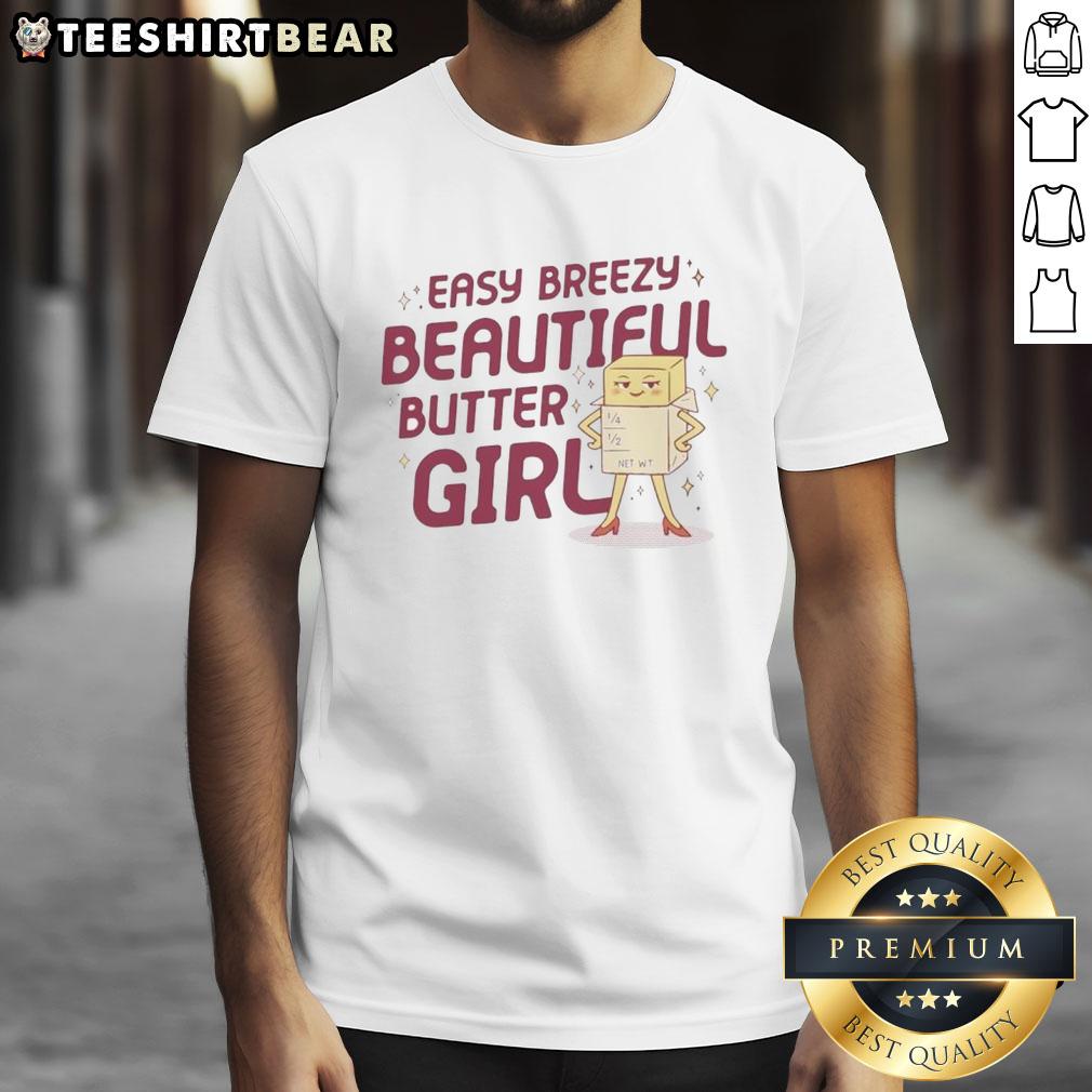 good-easy-breezy-beautiful-butter-girl-margarine-t-shirt Good Easy Breezy Beautiful Butter Girl Margarine T-Shirt featuring a playful design and vibrant colors for casual wear.