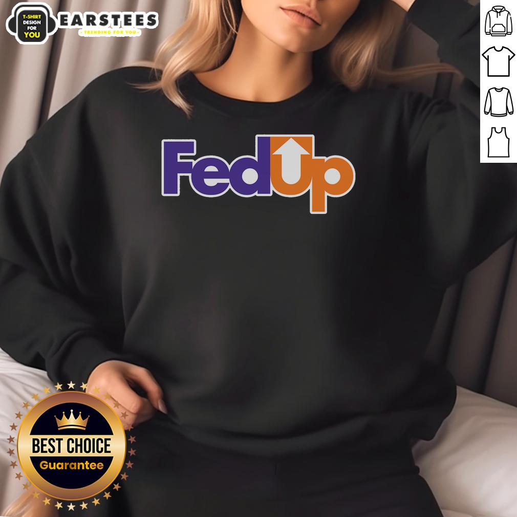 good-fedup-fexed-sweatshirt Good Fedup Fexed Sweatshirt in casual style, featuring bold graphics and comfortable fit for everyday wear.
