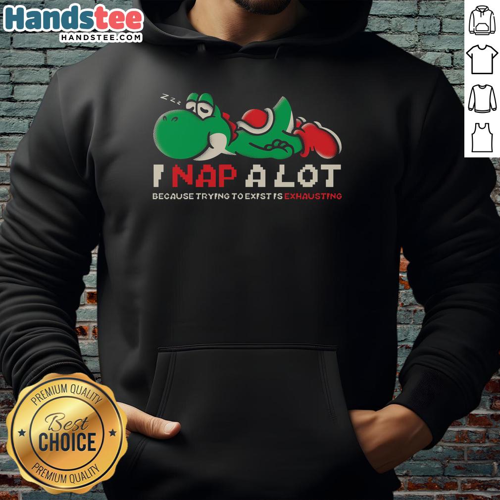 good-i-nap-a-lot-because-trying-to-exist-is-exhausting-mario-yoshi-hoodie Cozy 'Good I Nap A Lot' Mario Yoshi hoodie, perfect for gamers seeking comfort while enjoying their favorite pastime.