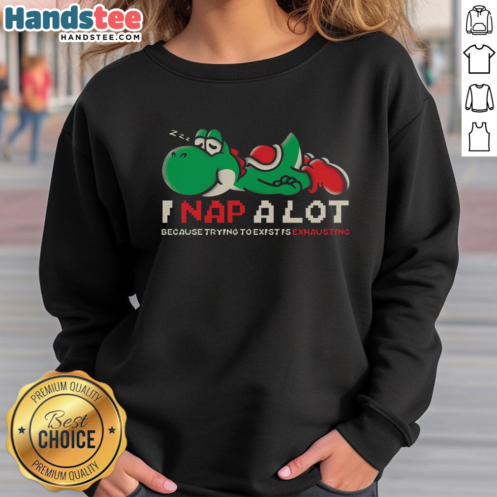 good-i-nap-a-lot-because-trying-to-exist-is-exhausting-mario-yoshi-sweatshirt Alt Text: Cozy 'Good I Nap A Lot Because Trying To Exist Is Exhausting' Mario Yoshi sweatshirt for gamers and fans.