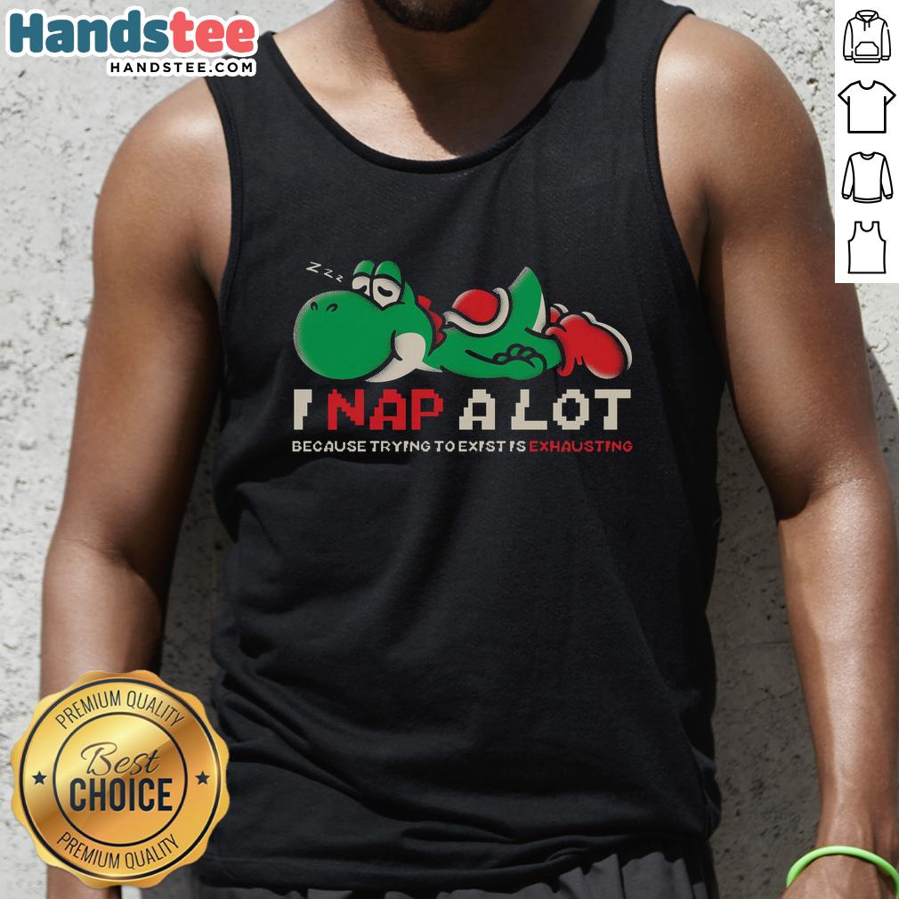 good-i-nap-a-lot-because-trying-to-exist-is-exhausting-mario-yoshi-tank-top Alt Text: Mario Yoshi tank top featuring 'Good I Nap A Lot Because Trying To Exist Is Exhausting' quote for comfortable style.