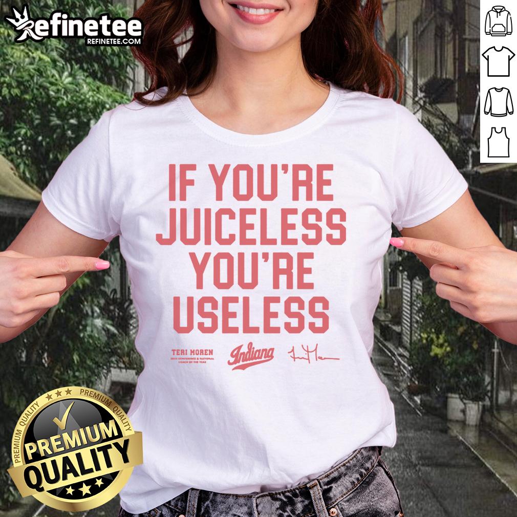 good-if-youre-juiceless-youre-useless-iu-teri-moren-vintage-ladies-tee Vintage ladies tee featuring 'Good If You're Juiceless, You're Useless' slogan in stylish typography.