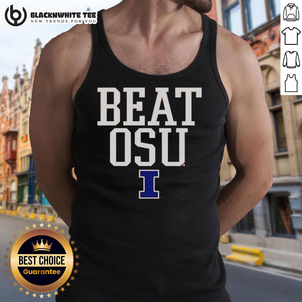 Good Illinois Fighting Illini Beat Osu Tank Top Illinois Fighting Illini beat OSU tank top featuring team colors and logo, perfect for fans and game day wear.
