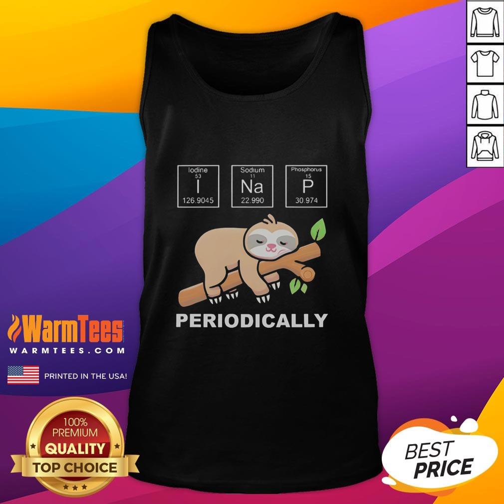 good-lazy-sloth-i-nap-periodically-tank-top Good Lazy Sloth I Nap Periodically T-Shirt - Image 4